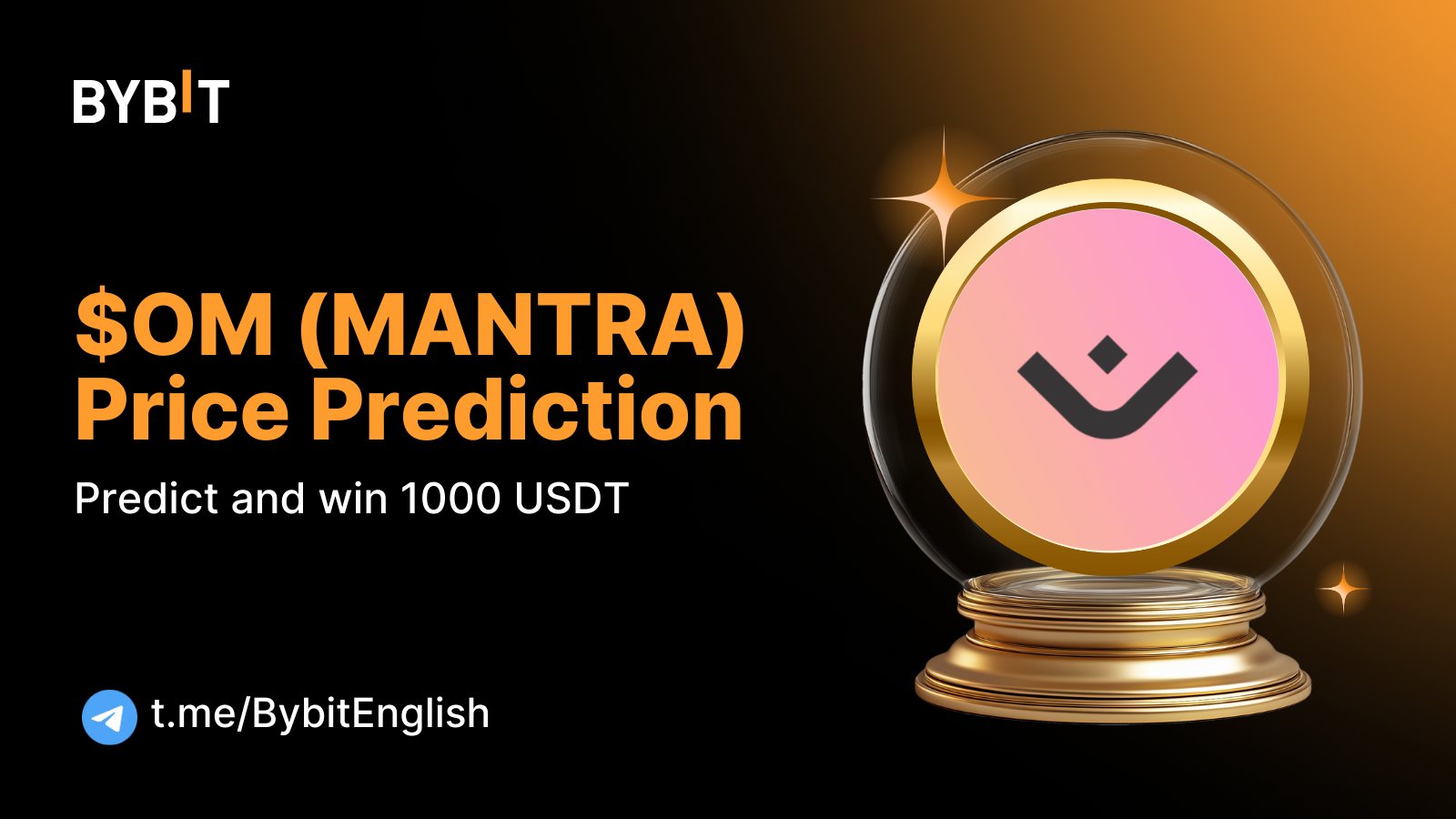 Bybit Announcement | Community Prediction Draw: Predict OM (MANTRA) Price  and Win 1000 USDT 🔮